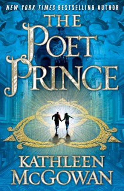 The Poet Prince, Kathleen McGowan - Paperback - 9781416531715
