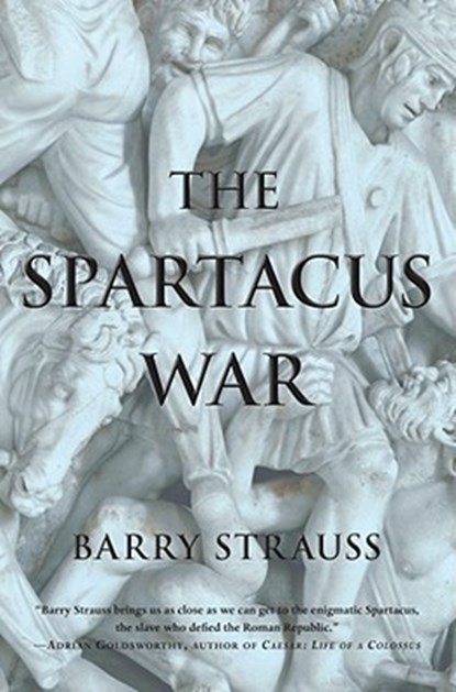 The Spartacus War, Barry Strauss - Paperback - 9781416532064