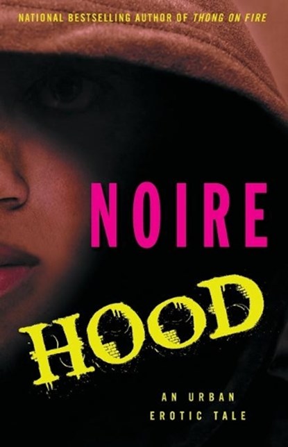 Hood: An Urban Erotic Tale, Noire - Paperback - 9781416533030