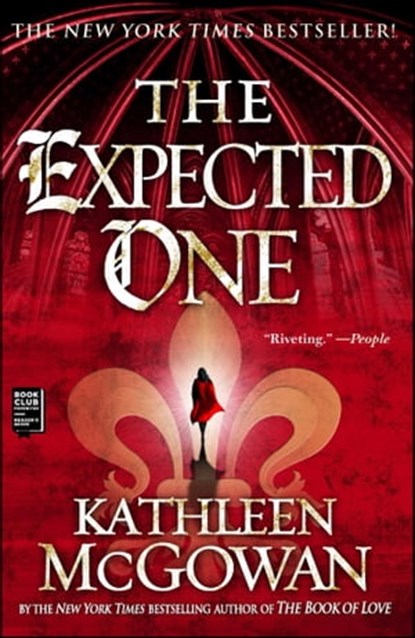 The Expected One, Kathleen McGowan - Ebook - 9781416535683