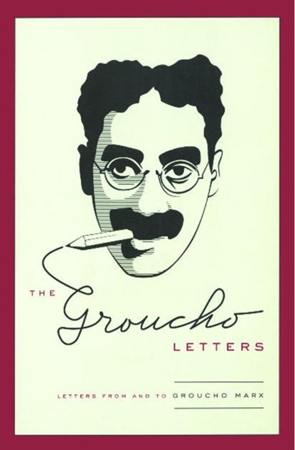 Groucho Letters, Groucho Marx - Paperback - 9781416536031