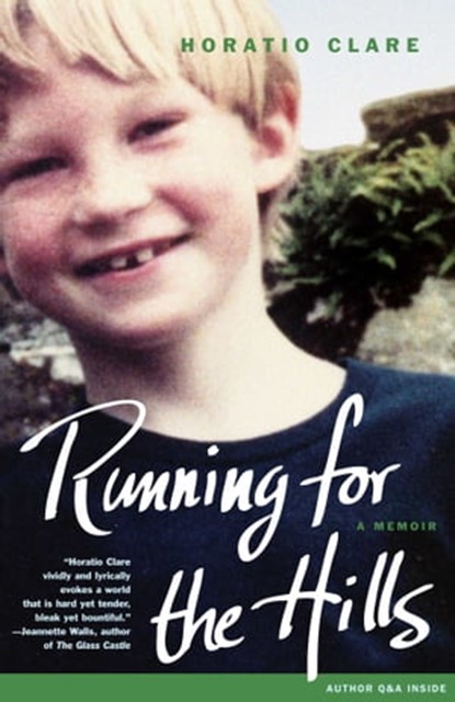 Running for the Hills, Horatio Clare - Ebook - 9781416538110