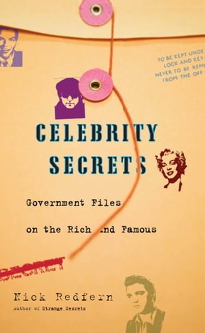 Celebrity Secrets, Nick Redfern - Ebook - 9781416538462