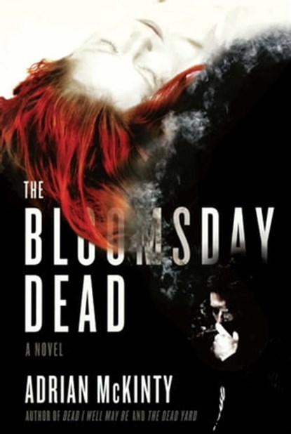 The Bloomsday Dead, Adrian McKinty - Ebook - 9781416539018