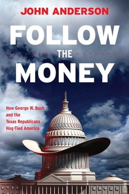 Follow the Money, John Anderson - Ebook - 9781416539254