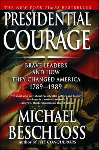 Presidential Courage, Michael R. Beschloss - Ebook - 9781416539827