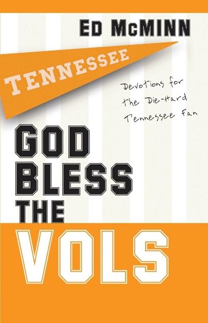 God Bless the Vols, Ed McMinn - Paperback - 9781416541899