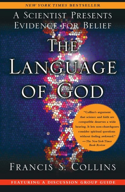 Collins, F: Language of God, Francis S Collins - Paperback - 9781416542742