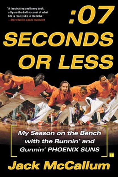 Seven Seconds or Less, Jack McCallum - Ebook - 9781416543534