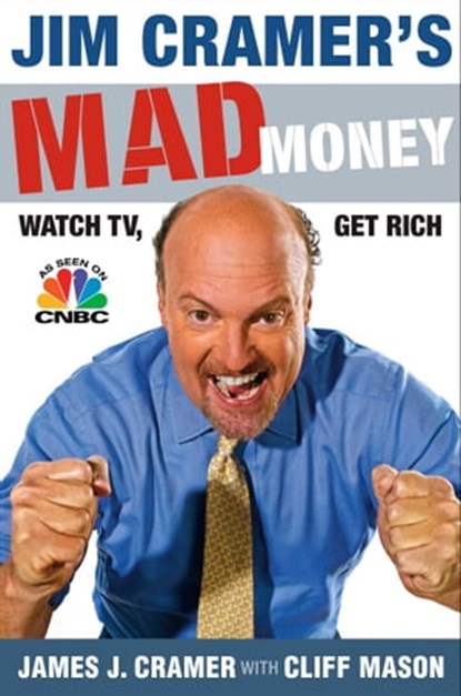 Jim Cramer's Mad Money, James J. Cramer - Ebook - 9781416544159