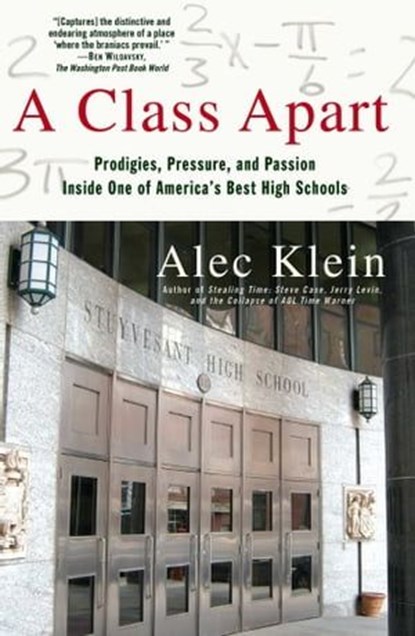 A Class Apart, Alec Klein - Ebook - 9781416545538
