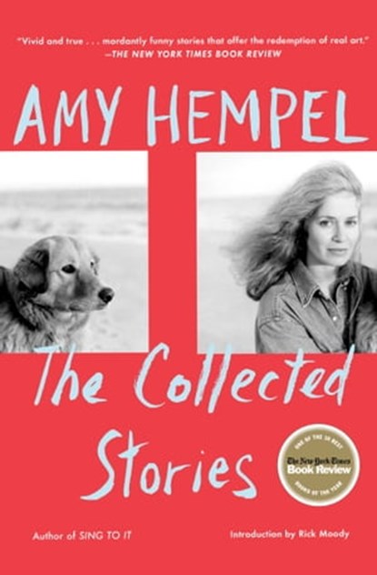 The Collected Stories of Amy Hempel, Amy Hempel - Ebook - 9781416546030