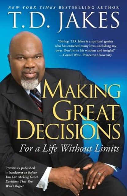 Making Great Decisions, T.D. Jakes - Paperback - 9781416547327