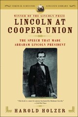 Lincoln at Cooper Union - Harold Holzer - 9781416547945