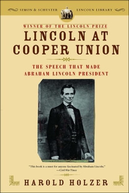 Lincoln at Cooper Union, Harold Holzer - Ebook - 9781416547945