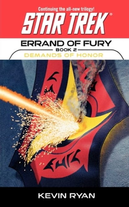 Star Trek: The Original Series: Errand of Fury #2: Demands of Honor, Kevin Ryan - Ebook - 9781416548072