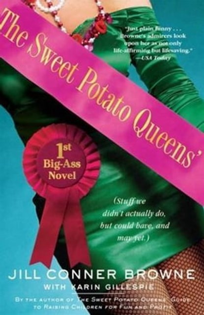 The Sweet Potato Queens' First Big-Ass Novel, Jill Conner Browne - Ebook - 9781416548317