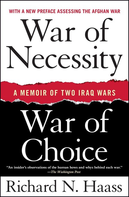 War of Necessity, War of Choice, Richard N. Haass - Paperback - 9781416549031