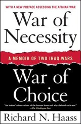 War of Necessity, War of Choice - Richard N. Haass - 9781416549031