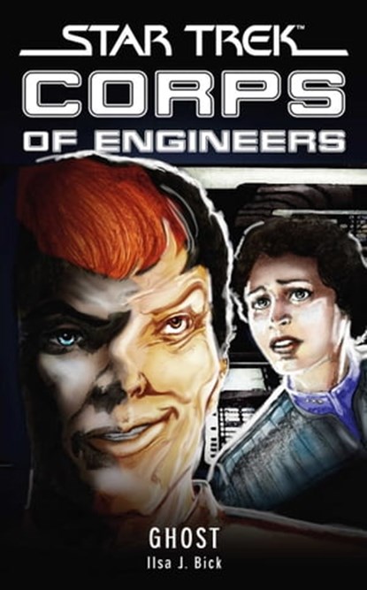 Star Trek: Corps of Engineers: Ghost, Ilsa J. Bick - Ebook - 9781416549758