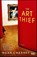 The Art Thief, Noah Charney - Paperback - 9781416550310