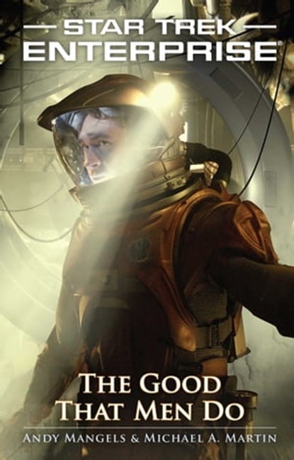 The Good That Men Do, Andy Mangels ; Michael A. Martin - Ebook - 9781416551157