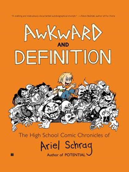Awkward and Definition, Ariel Schrag - Paperback - 9781416552314