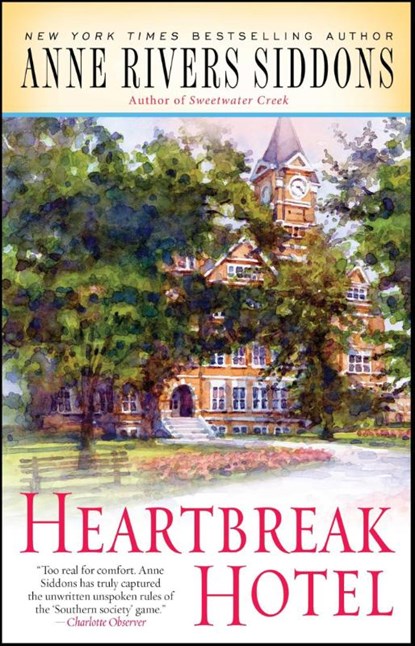 Heartbreak Hotel, Anne Rivers Siddons - Paperback - 9781416553502