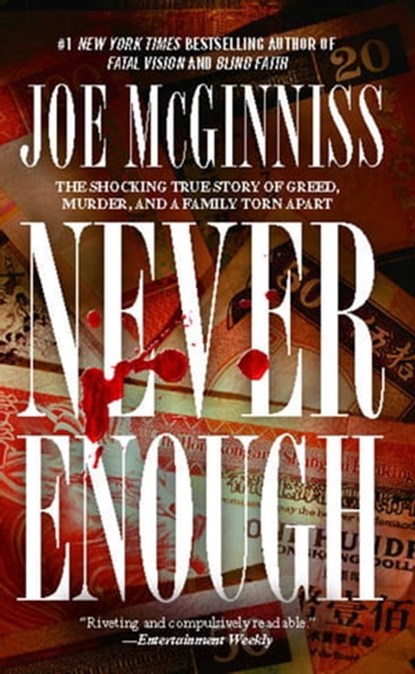 Never Enough, Joe McGinniss - Ebook - 9781416554424