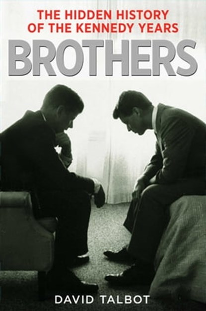 Brothers, David Talbot - Ebook - 9781416556435