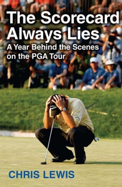 The Scorecard Always Lies, Chris Lewis - Ebook - 9781416556626