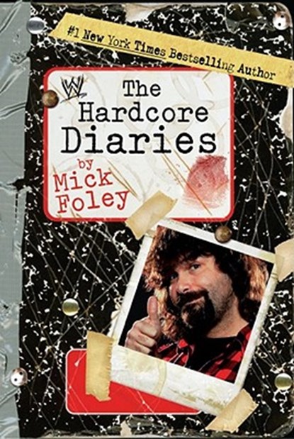 The Hardcore Diaries, Mick Foley - Paperback - 9781416556787