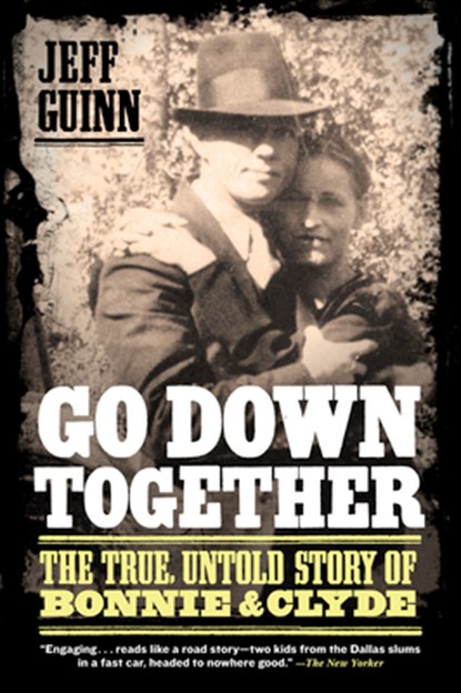 Go Down Together, Jeff Guinn - Paperback - 9781416557074