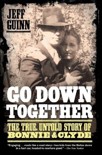 Go Down Together, Jeff Guinn - Paperback - 9781416557074