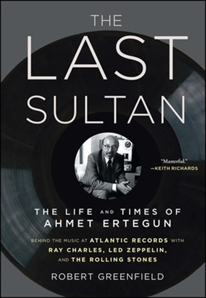 The Last Sultan, Robert Greenfield - Paperback - 9781416558408