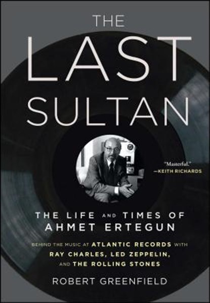 The Last Sultan, Robert Greenfield - Paperback - 9781416558408