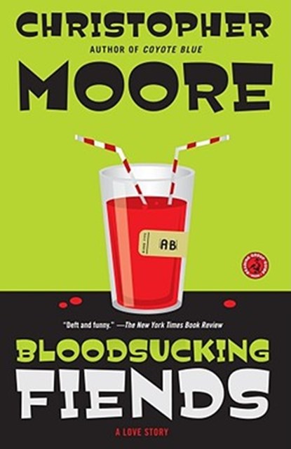 Bloodsucking Fiends, Christopher Moore - Paperback - 9781416558491