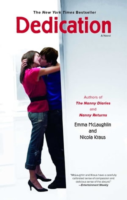 Dedication, Emma McLaughlin ; Nicola Kraus - Ebook - 9781416559030