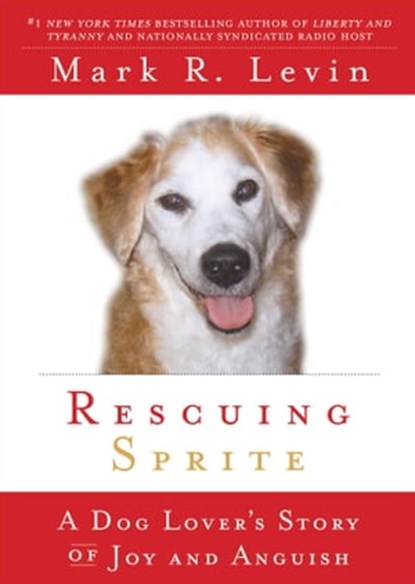 Rescuing Sprite, Mark R. Levin - Ebook - 9781416559245