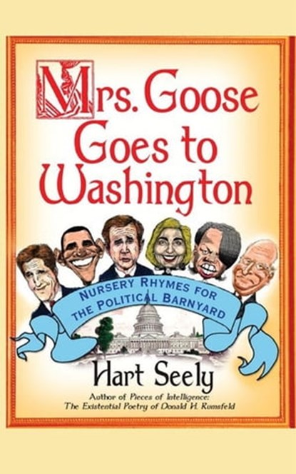 Mrs. Goose Goes to Washington, Hart Seely - Ebook - 9781416559504