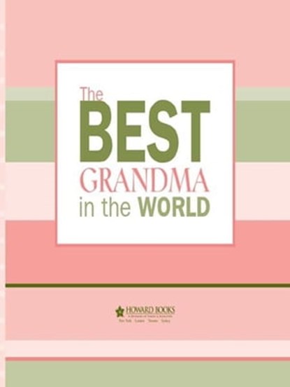 The Best Grandma in the World, Howard Books - Ebook - 9781416559610