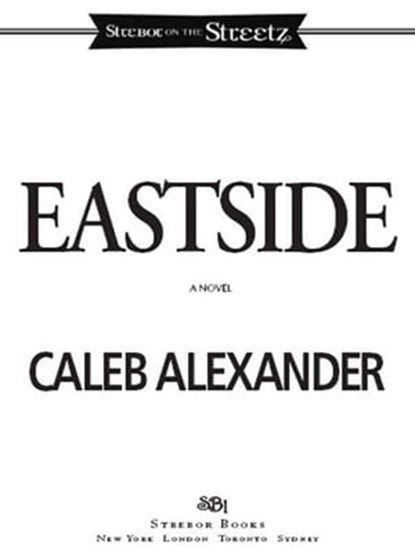 Eastside, Caleb Alexander - Ebook - 9781416559702