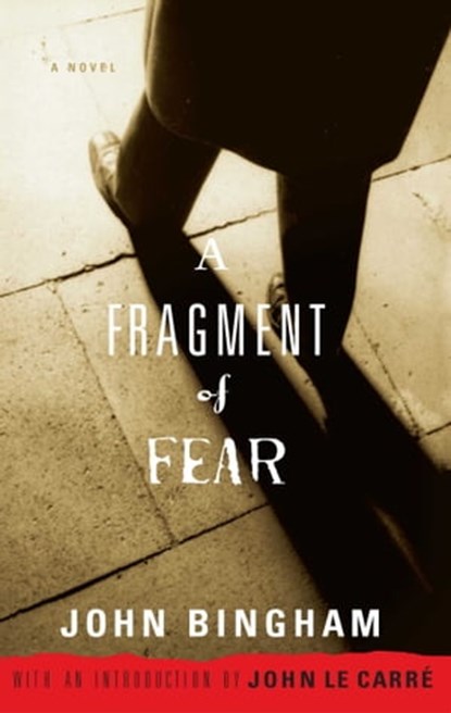A Fragment of Fear, John Bingham - Ebook - 9781416559719