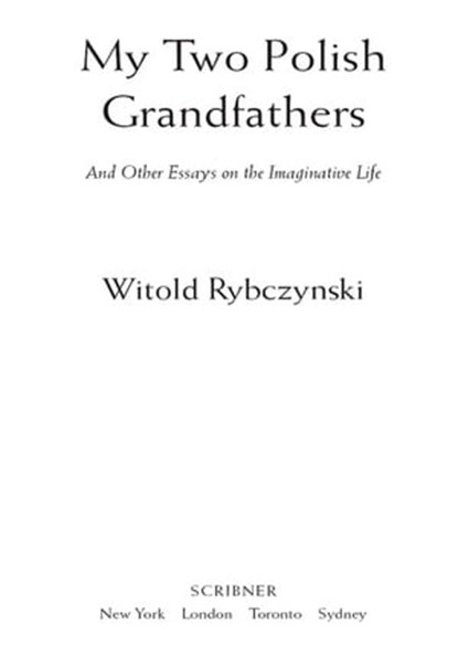 My Two Polish Grandfathers, Witold Rybczynski - Ebook - 9781416561286