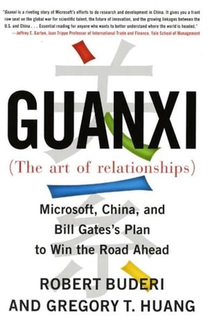 Guanxi (The Art of Relationships), Robert Buderi ; Gregory T. Huang - Ebook - 9781416561521