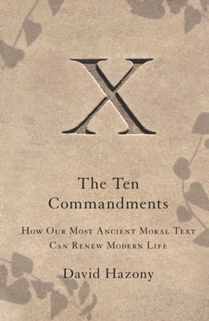 The Ten Commandments, David Hazony - Ebook - 9781416562511