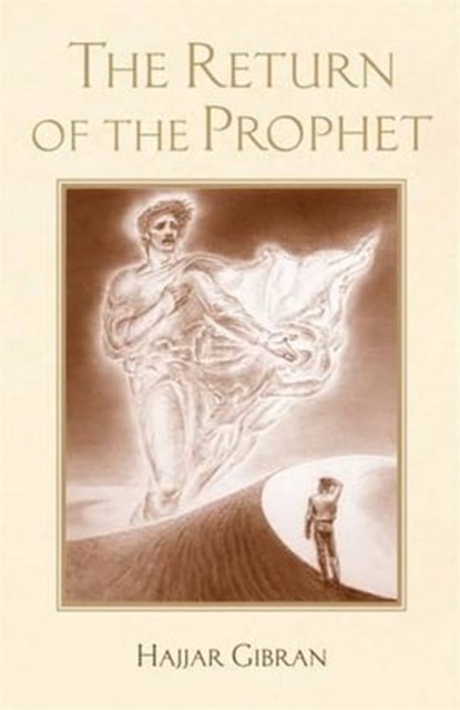 The Return of the Prophet, Hajjar Gibran - Ebook - 9781416563235