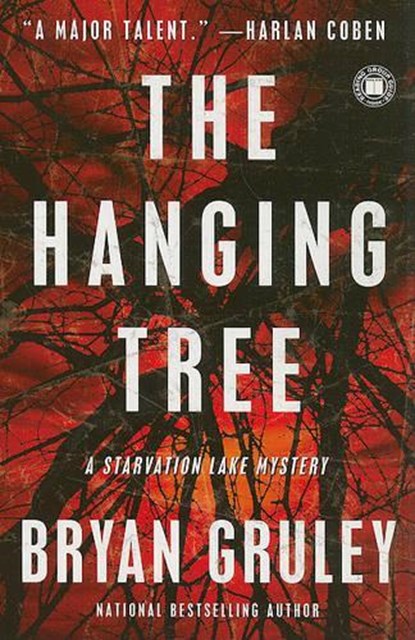 The Hanging Tree, Bryan Gruley - Paperback - 9781416563648