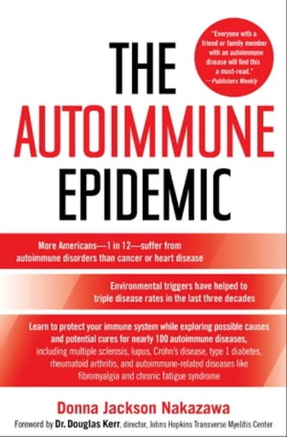 The Autoimmune Epidemic, Donna Jackson Nakazawa - Ebook - 9781416564379