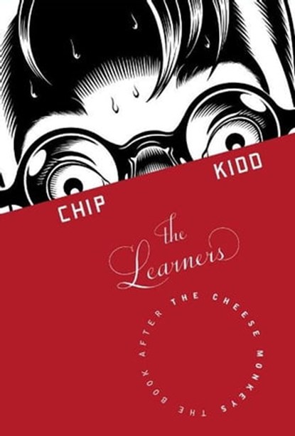The Learners, Chip Kidd - Ebook - 9781416564881